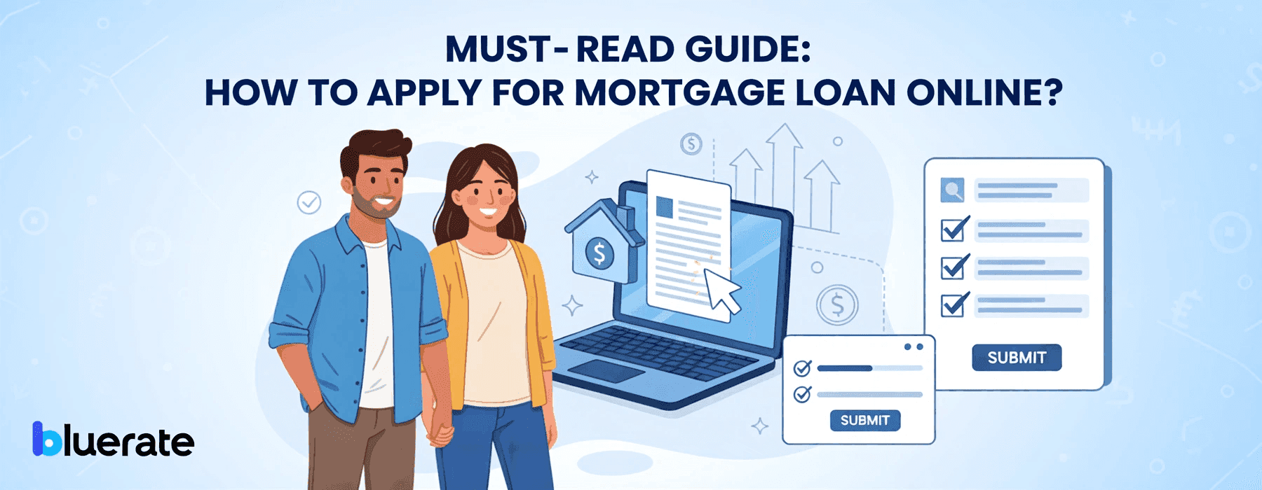Must-Read Guide: How to Apply for a Mortgage Loan Online?