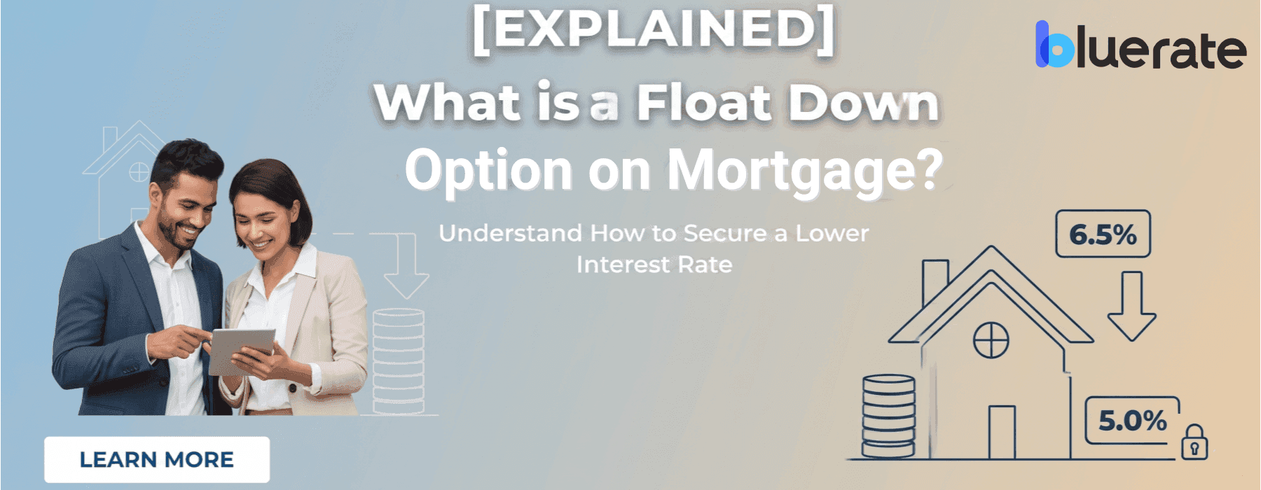 [Explained] What is a Float Down Option on Mortgage?