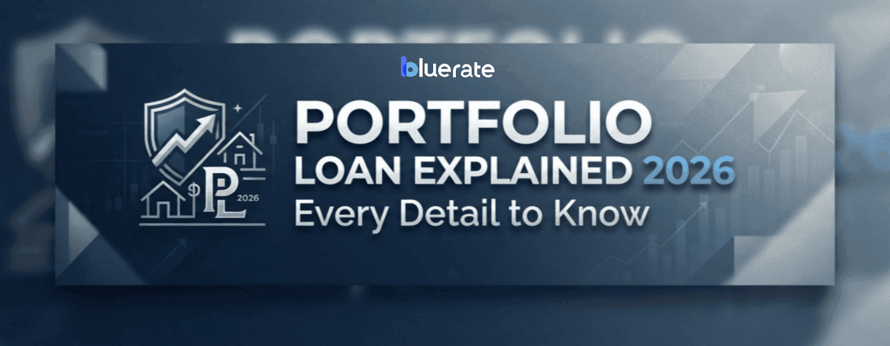 Portfolio Loan Explained 2026: Every Detail to Know