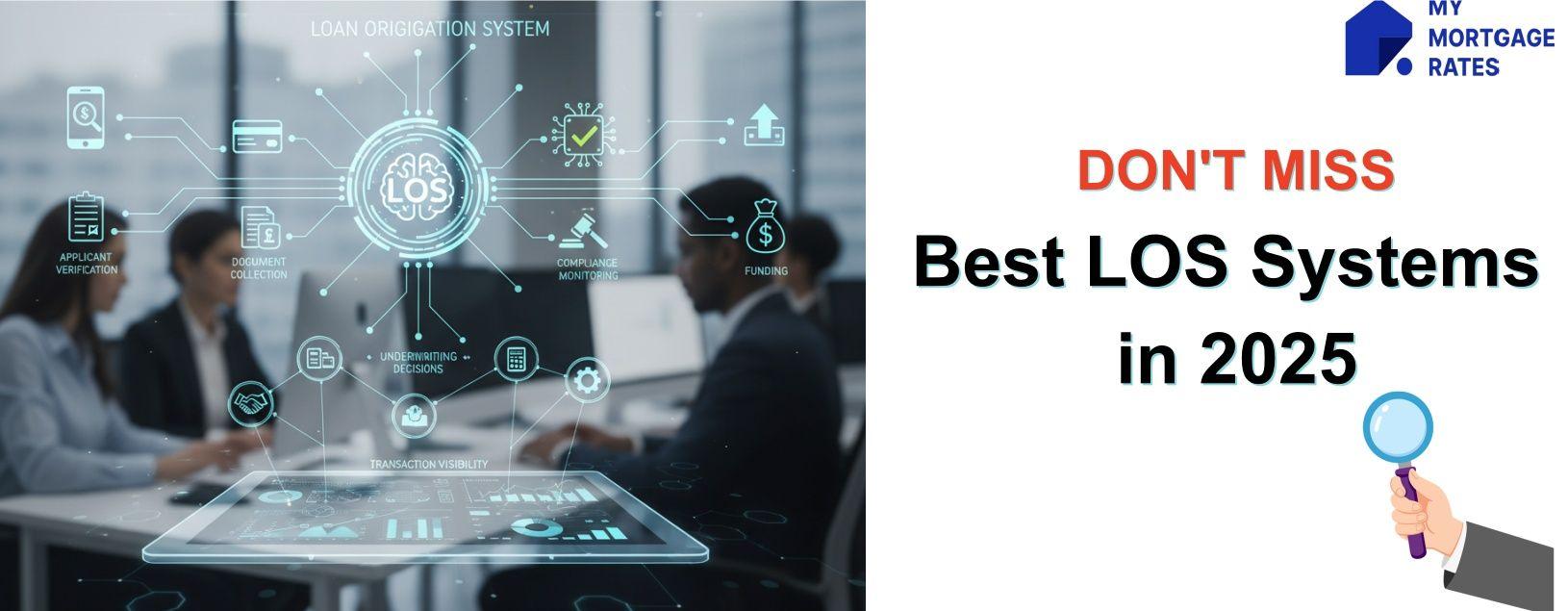 6 Top Loan Origination Systems to Streamline Workflow in 2025