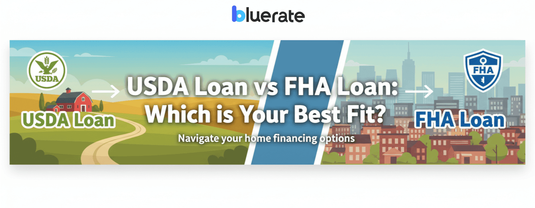 USDA Loan vs FHA Loan: Which is Your Best Fit?