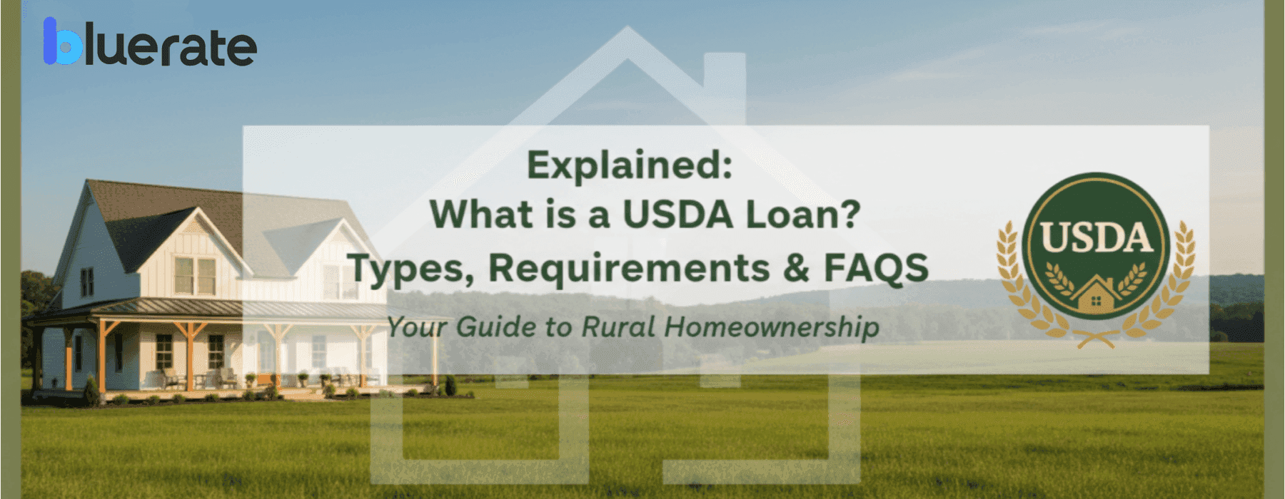 Explained: What is a USDA Loan? Types, Requirements & FAQs
