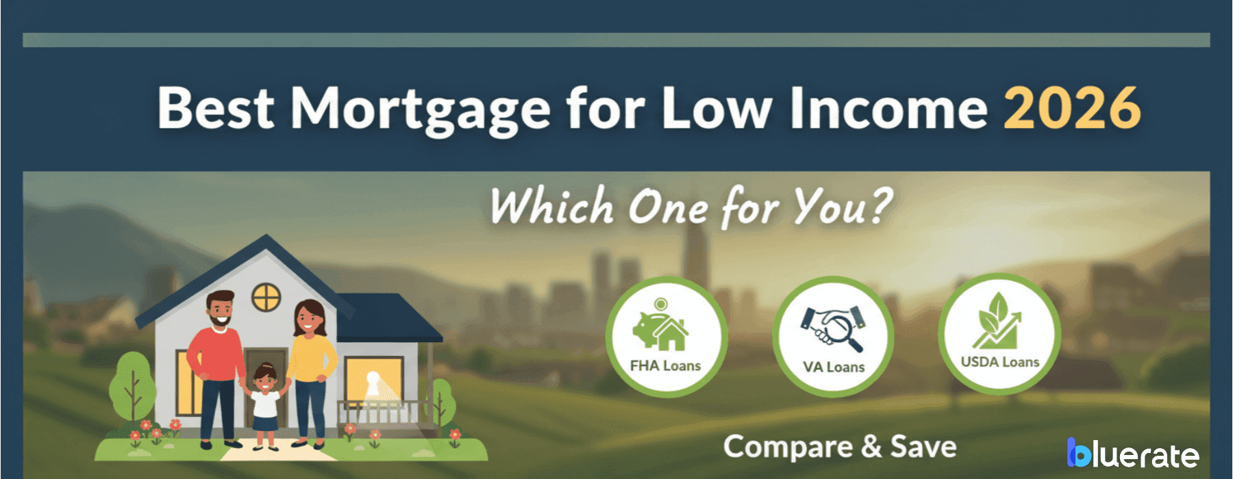 Best Mortgage for Low Income 2026: Which One for You?