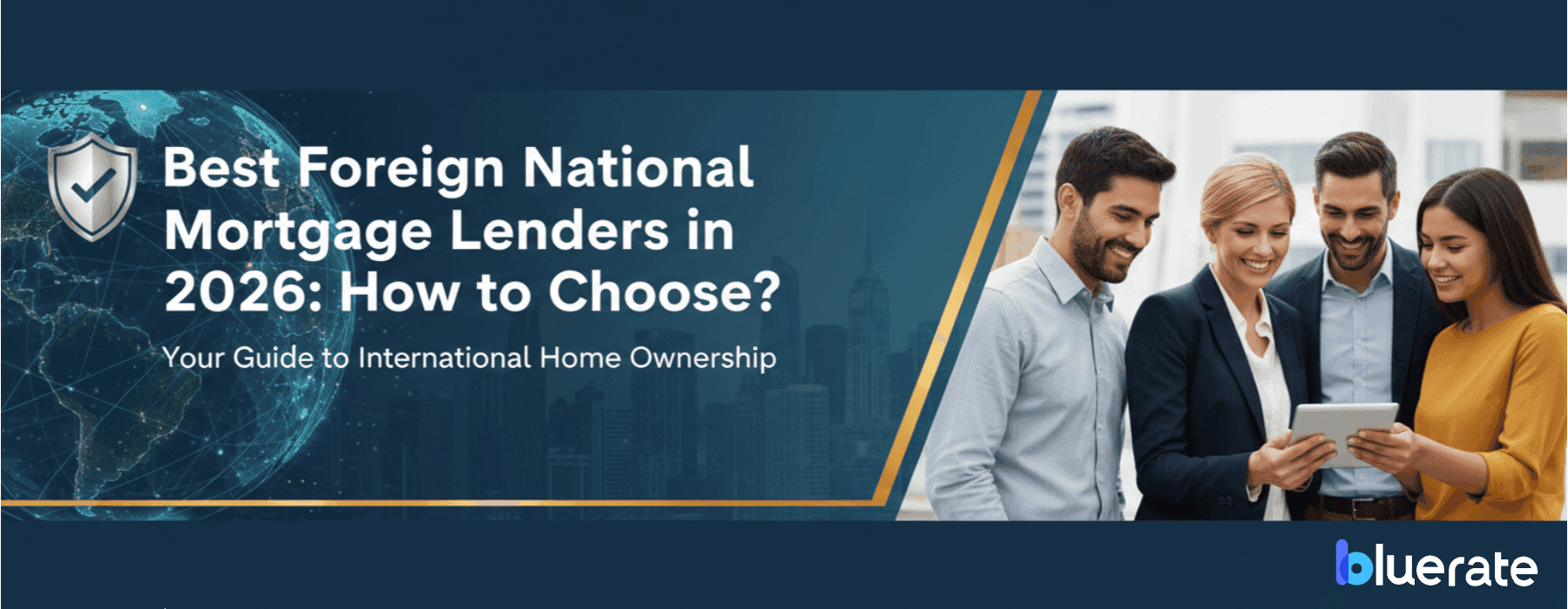 Best Foreign National Mortgage Lenders in 2026: How to Choose?