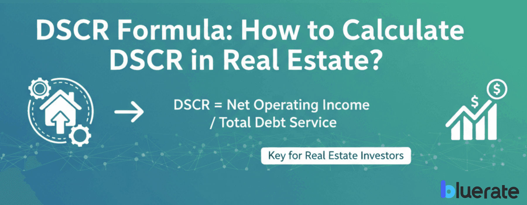 DSCR Formula: How to Calculate DSCR in Real Estate?