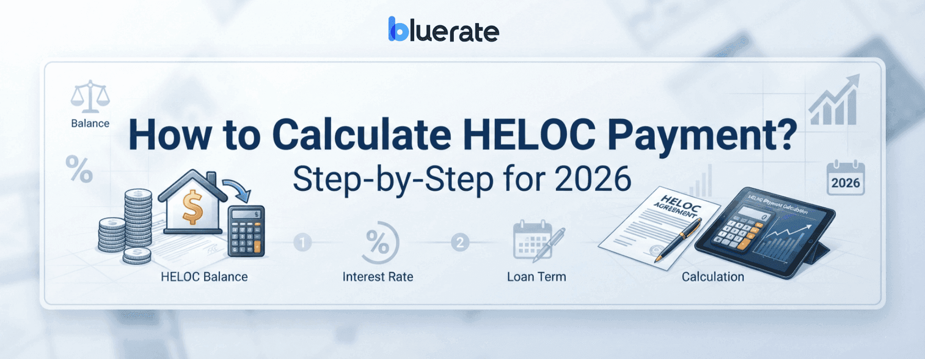 How to Calculate HELOC Payment? Step-by-Step for 2026