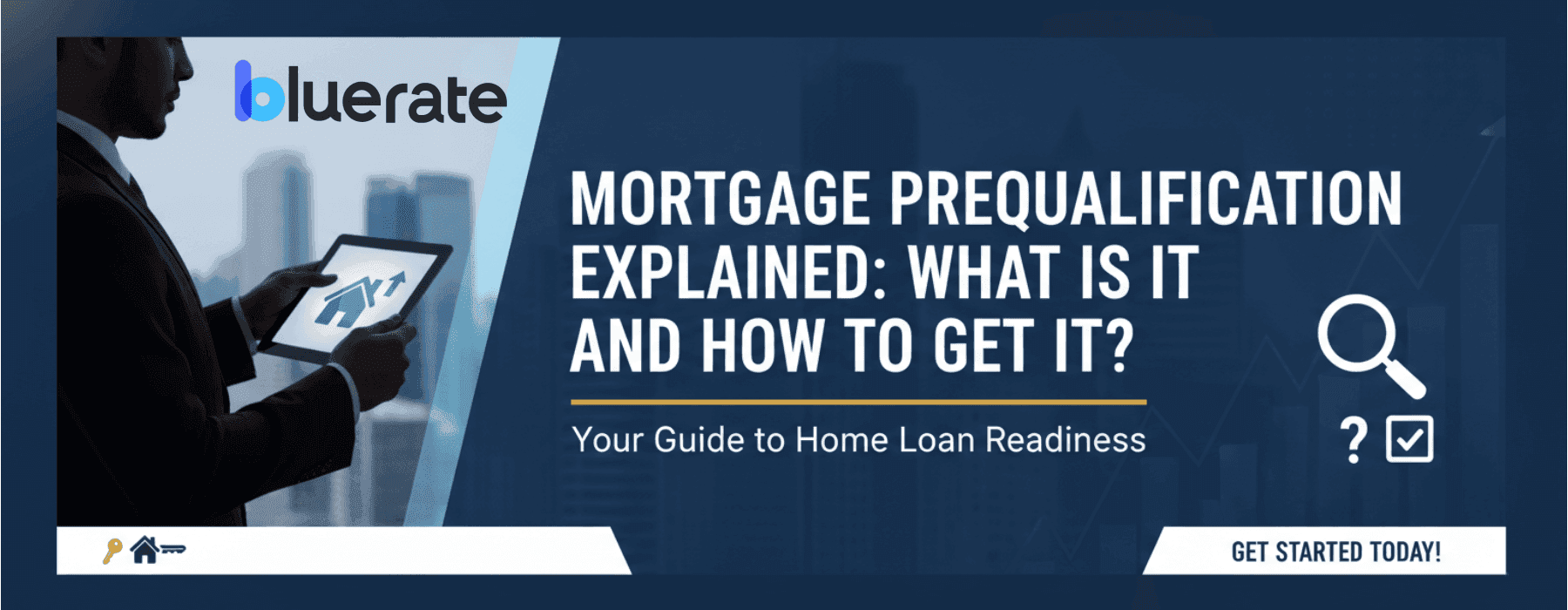 Mortgage Prequalification Explained: What Is It and How to Get It?