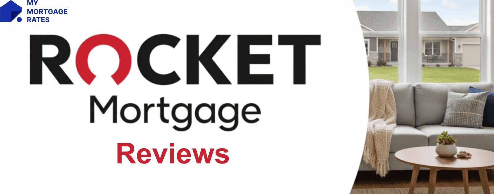 Rocket Mortgage Reviews 2025: Learn All About it with Real Ratings