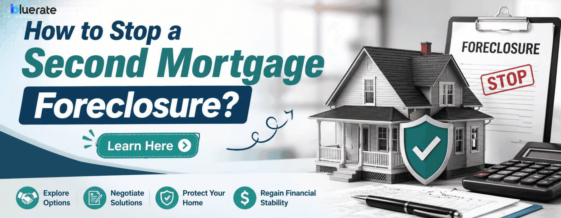 How to Stop a Second Mortgage Foreclosure? Learn Here