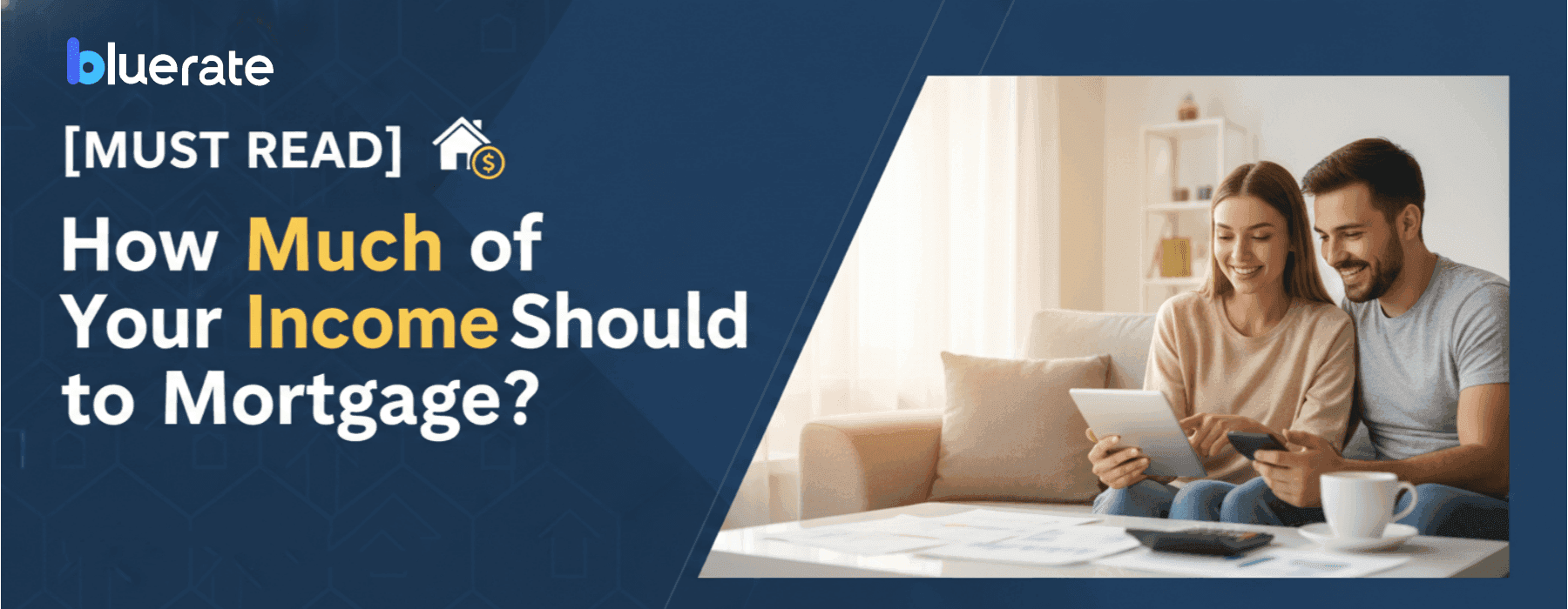 Expert Guide: How Much of Your Income Should Go to Mortgage?